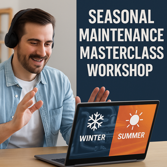 Seasonal Maintenance Masterclass Workshop